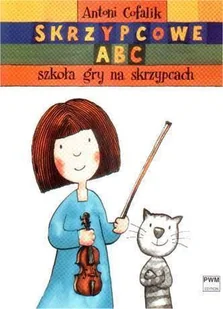 Skrzypcowe ABC. Szkoła gry na skrzypcach - Książki o kulturze i sztuce - miniaturka - grafika 1