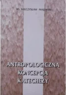 Religia i religioznawstwo - Antropologiczna koncepcja katechezy - miniaturka - grafika 1