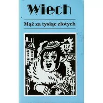 Mąż za tysiąc złotych. Opowiadania przedwojenne - tom 3 - Stefan Wiechecki (Wiech) - Powieści - miniaturka - grafika 1