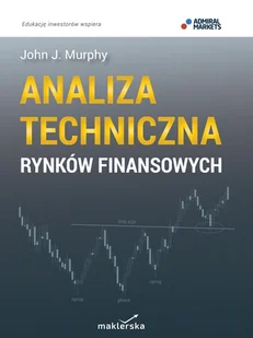 Analiza techniczna rynków finansowych - E-booki - biznes i ekonomia - miniaturka - grafika 1