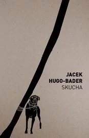 Agora Skucha - Jacek Hugo-Bader