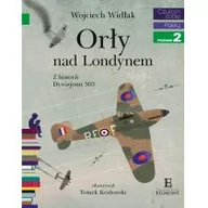 Powieści i opowiadania - Orły Nad Londynem Z Historii Dywizjonu 303 Czytam Sobie Wojciech Widłak - miniaturka - grafika 1