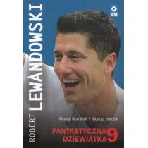 Robert Lewandowski Fantastyczna dziewiątka - Sport i wypoczynek - miniaturka - grafika 1