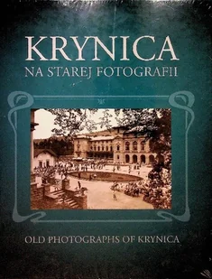 Krynica na starej fotografii - Książki o kulturze i sztuce - miniaturka - grafika 1
