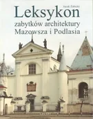 Albumy inne - Leksykon zabytków architektury Mazowsza i Podlasia - miniaturka - grafika 1