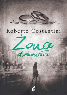 Roberto Costantini Żona doskonała - Thrillery - miniaturka - grafika 1