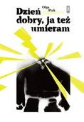 Powieści historyczne i biograficzne - dzień dobry, ja też umieram - miniaturka - grafika 1