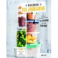 Książki kucharskie - Jedność Kuchnia dla zabieganych Dania przygotowane w weekend na cały tydzień - miniaturka - grafika 1