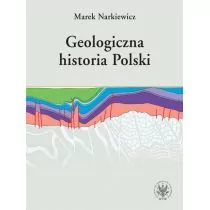 Wydawnictwo Uniwersytetu Warszawskiego Geologiczna historia Polski - Nauki przyrodnicze - miniaturka - grafika 1