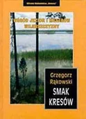 Przewodniki - Smak Kresów 1. Wśród jezior i mszarów Wileńszczyzny - miniaturka - grafika 1
