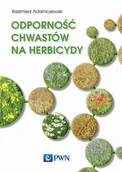 Chemia - Odporność chwastów na herbicydy - Kazimierz Adamczewski - miniaturka - grafika 1