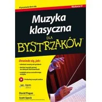 Helion Muzyka klasyczna dla bystrzaków - David Pogue