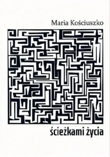 Ścieżkami Życia - Poezja - miniaturka - grafika 1