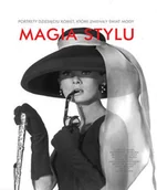 Książki o kulturze i sztuce - Magia stylu - miniaturka - grafika 1