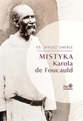 Religia i religioznawstwo - Inicjatywa Wydawnicza Jerozolima Mistyka Karola de Foucauld - miniaturka - grafika 1