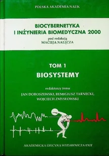 Biocybernetyka i inżynieria biomedyczna 2000 Tom 1 Biosystemy - Nauki przyrodnicze - miniaturka - grafika 1
