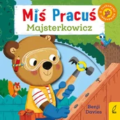 Książki edukacyjne - Majsterkowicz. Miś Pracuś - miniaturka - grafika 1