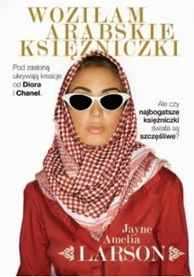 Woziłam arabskie księżniczki - Felietony i reportaże - miniaturka - grafika 3
