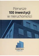 Biznes - Pierwsze 100 inwestycji w nieruchomości - miniaturka - grafika 1