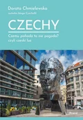 Przewodniki - Czechy. Czemu pohoda to nie pogoda? Czyli czeski luz - miniaturka - grafika 1