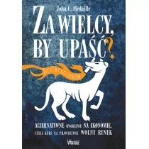 Za wielcy by upaść - Médaille John C. - Finanse, księgowość, bankowość - miniaturka - grafika 1