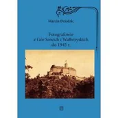 Historia Polski - Fotografowie z Gór Sowich i Wałbrzyskich do 1945 r. - miniaturka - grafika 1