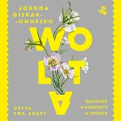 Audiobooki - literatura faktu - Wolta. Opowieść o kobietach w zmianie - miniaturka - grafika 1