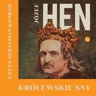 Audiobooki - biografie - Królewskie sny Józef Hen - miniaturka - grafika 1