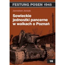 Vesper Sowieckie jednostki pancerne w walkach o Poznań - Jarosław Jerzak - Książki regionalne - miniaturka - grafika 2