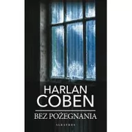 Thrillery - Albatros Bez pożegnania Harlan Coben - miniaturka - grafika 1