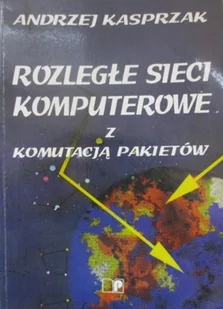 Rozległe sieci komputerowe z komutacją pakietów - Systemy operacyjne i oprogramowanie - miniaturka - grafika 1