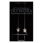 Biografie i autobiografie - Schowani Do Wora Wspomnienia Byłego Wychowawcy Więziennego Andrzej Flugel - miniaturka - grafika 1