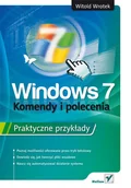 Systemy operacyjne i oprogramowanie - Windows 7. Komendy i polecenia. Praktyczne przykłady - miniaturka - grafika 1