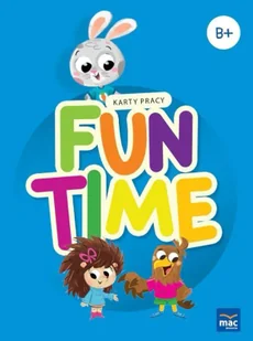 Fun Time Pakiet Poziom B+ - Edukacja przedszkolna - miniaturka - grafika 1