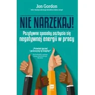 Rozwój osobisty - Nie narzekaj - miniaturka - grafika 1