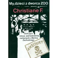 Biografie i autobiografie - Iskry Christiane F. My, dzieci z dworca ZOO - miniaturka - grafika 1