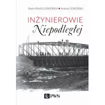 Inżynierowie Niepodległej Marta Panas-Goworska,andrzej Goworski - Publicystyka - miniaturka - grafika 1