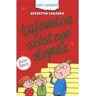 Baśnie, bajki, legendy - SBM Tajemnica szóstego stopnia. Detektyw Zagadka. Sami czytamy - Opracowanie zbiorowe - miniaturka - grafika 1