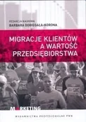 Marketing - Migracje Klientów a Wartość Przedsiębiorstwa - miniaturka - grafika 1