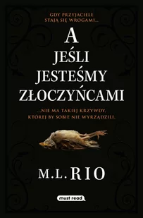 A jeśli jesteśmy złoczyńcami M.I. Rio - Moda i Uroda OUTLET - miniaturka - grafika 1