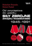 Historia świata - Od zwycięstwa do upadku. Siły zbrojne Związku Radzieckiego w latach 1945-1991 - miniaturka - grafika 1