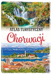 Atlas turystyczny Chorwacji Nowa - Atlasy i mapy - miniaturka - grafika 2