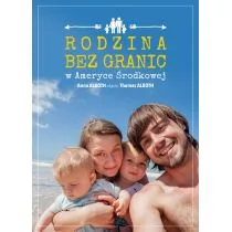 Agora Rodzina bez granic w Ameryce Środkowej - Anna Alboth - Felietony i reportaże - miniaturka - grafika 1