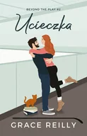 Literatura obyczajowa - Ucieczka - Grace Reilly - książka - miniaturka - grafika 1
