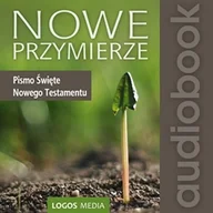 Audiobooki - literatura popularnonaukowa - NOWE PRZYMIERZE - Pismo Święte Nowego Testamentu Ewangeliczny Instytut Biblijny - miniaturka - grafika 1