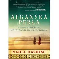 Powieści - Illuminatio Wydawnictwo Kobiece Nadia Hashimi Afgańska perła - miniaturka - grafika 1