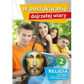 Podręczniki dla liceum - Gaudium Katechizm LO 2 W poszukiwaniu dojrzałej wiary Ks. Paweł Mąkosa - miniaturka - grafika 1