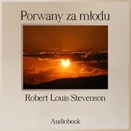 Audiobooki - historia - Porwany za młodu Robert Louis Stevenson - miniaturka - grafika 1