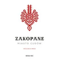 Eseje - Novae Res Zakopane miasto cudów - Wojciech Mróz - miniaturka - grafika 1