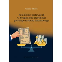 Wydawnictwo Uniwersytetu Gdańskiego Rola listów zastawnych w zwiększaniu stabilności.. Andrzej Dżuryk